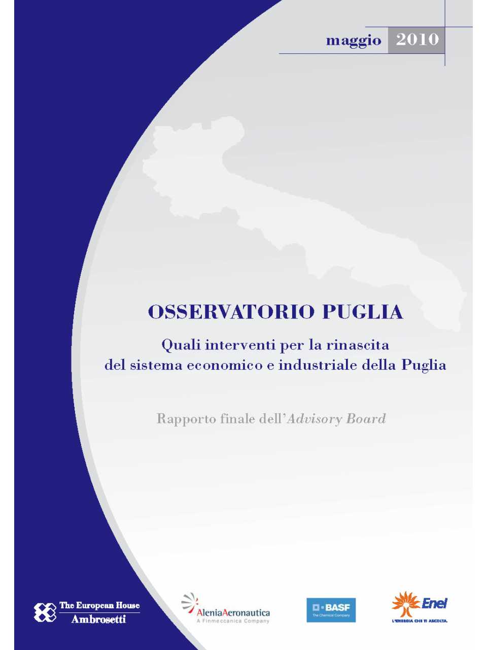 Quali interventi per la rinascita del sistema economico e industriale della Puglia - Rapporto finale dell'Advisory Board