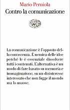 Contro la comunicazione