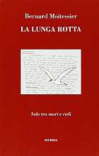 La lunga rotta. Solo tra mari e cieli