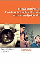 INFORMATION DISORDER: Toward an interdisciplinary framework for research and policy making