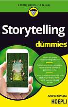 Storytelling for dummies. Ideare un piano di storytelling efficace