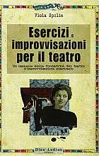 Esercizi e improvvisazioni per il teatro