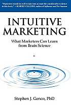 Intuitive Marketing: What Marketers Can Learn from Brain Science