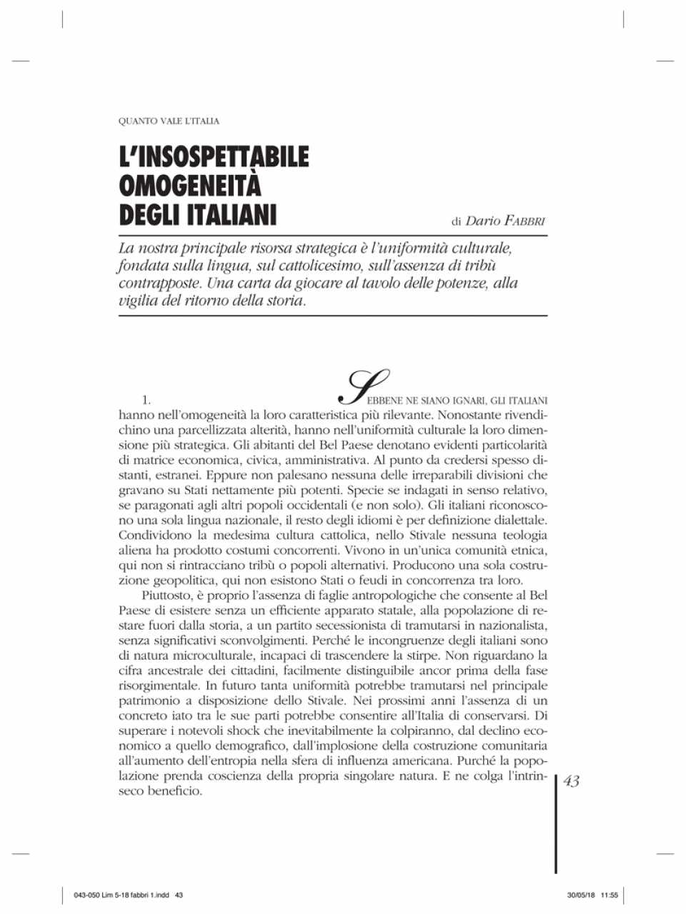 L'insospettabile omogeneità degli italiani