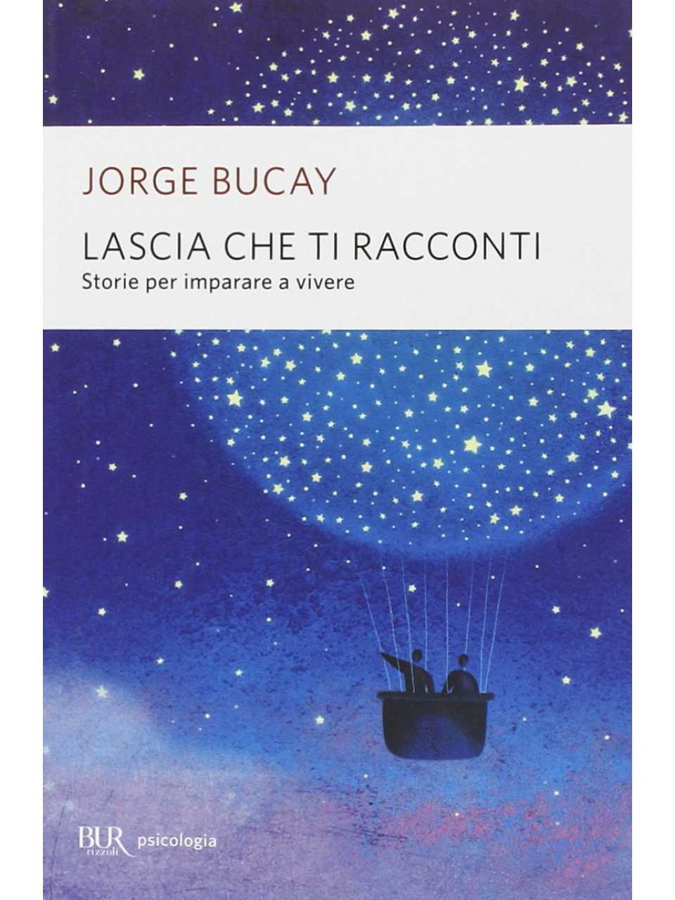 Lascia che ti racconti. Storie per imparare a vivere