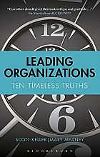 Leading Organizations: Ten Timeless Truths
