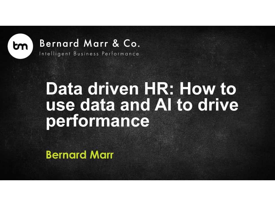 Data driven HR: How to use data and AI to drive performance