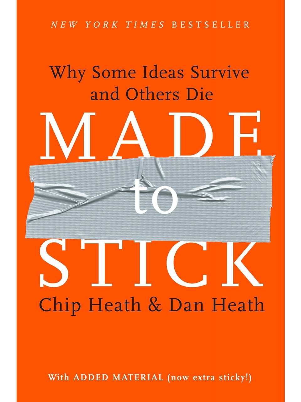 Made to Stick: Why Some Ideas Survive and Others Die