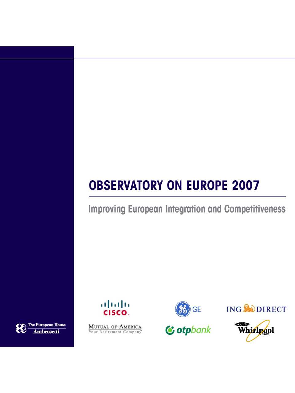 Observatory on Europe 2007 - Improving european integration and competitiveness