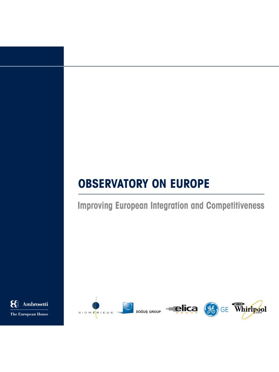Observatory on Europe 2005 - Improving european integration and competitiveness
