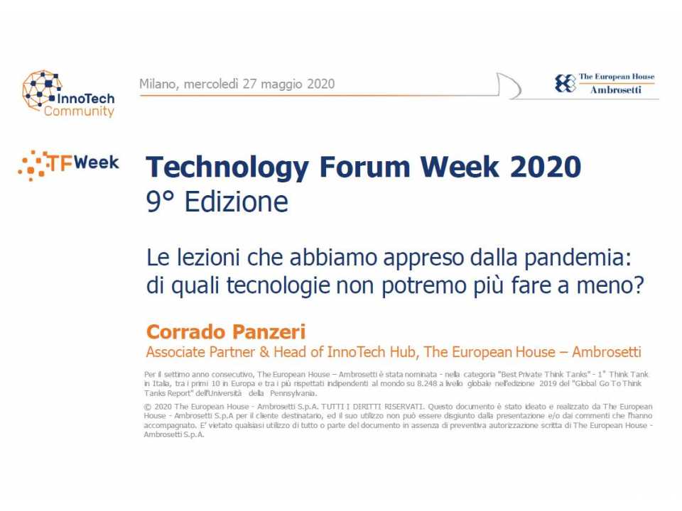 AGGIORNAMENTO PERMANENTEVIA WEBLe lezioni che abbiamo appreso dalla pandemia: di quali tecnologie non potremo più fare a meno? 