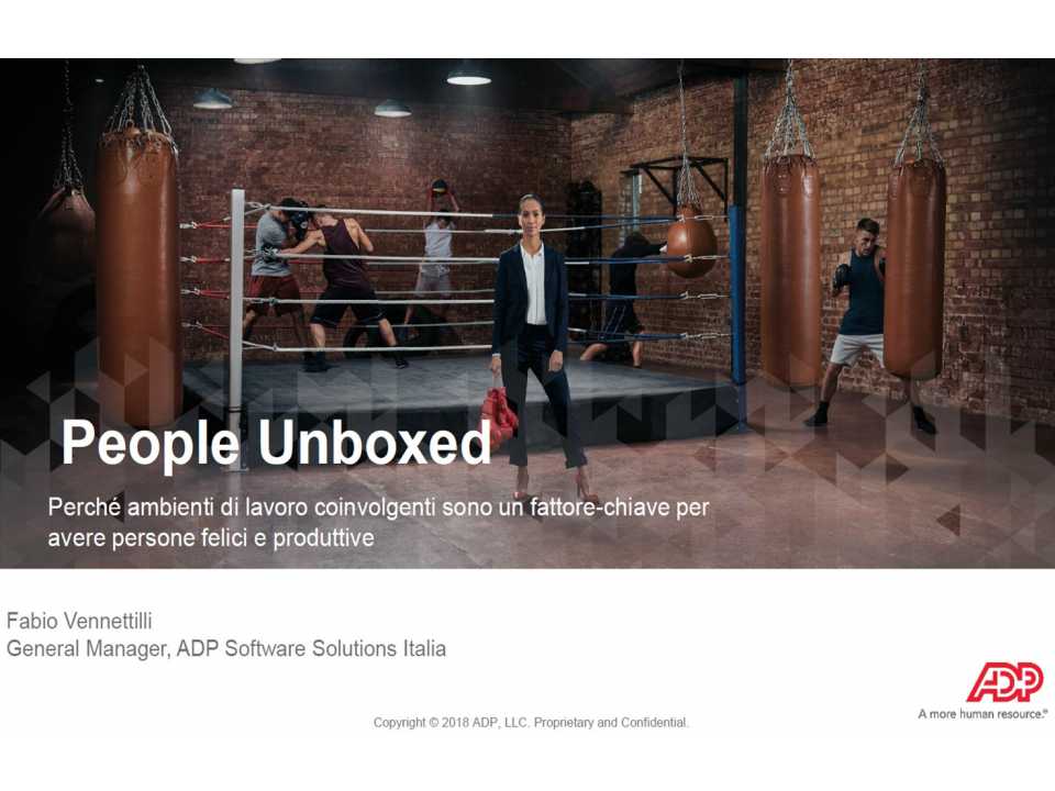 People Unboxed. Perché ambienti di lavoro coinvolgenti sono un fattore-chiave per avere persone felici e produttive