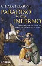 Paradiso vista Inferno. Buon governo e tirannide nel Medioevo di Ambrogio Lorenzetti