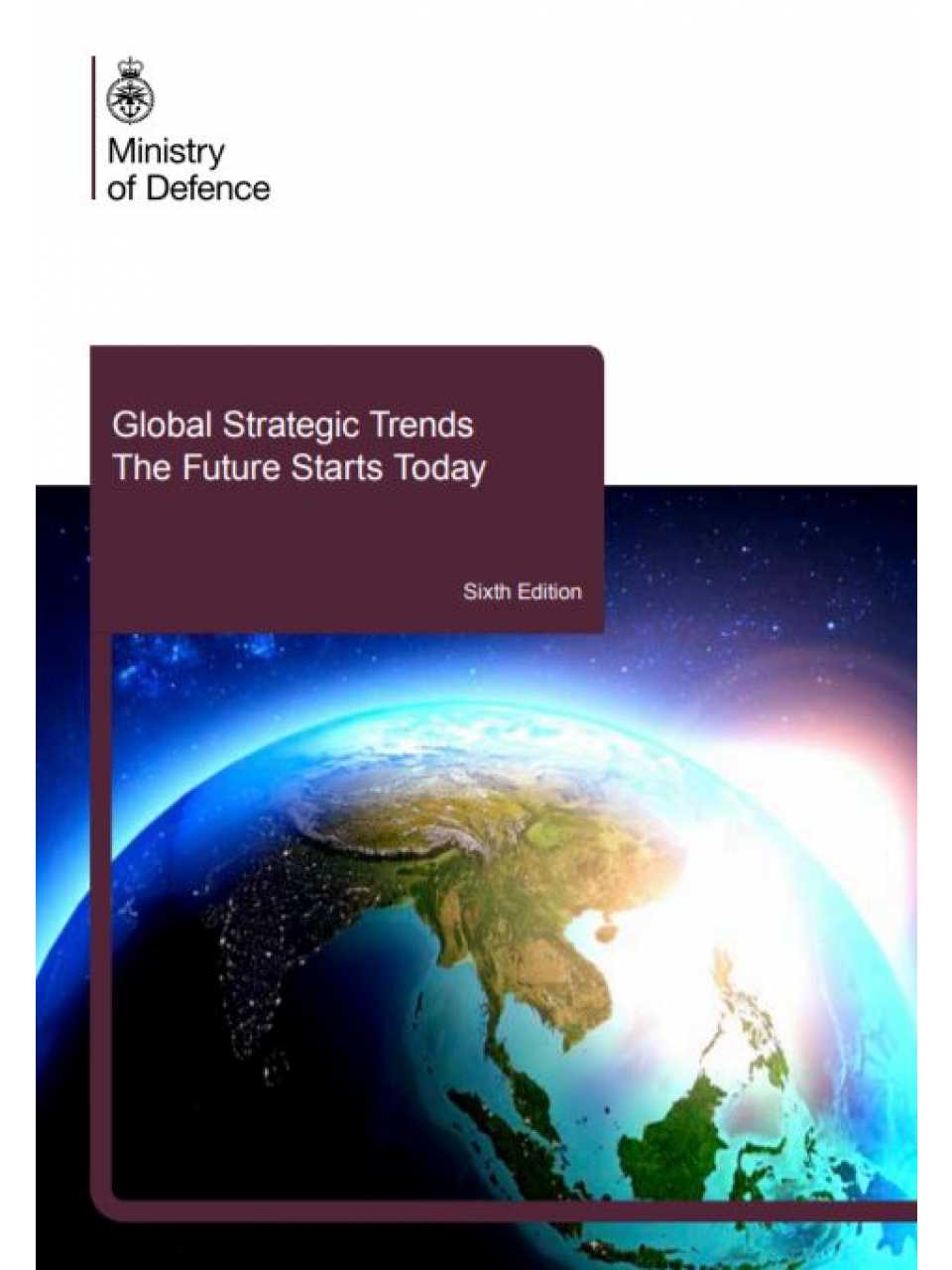 Global strategic trends the future starts today