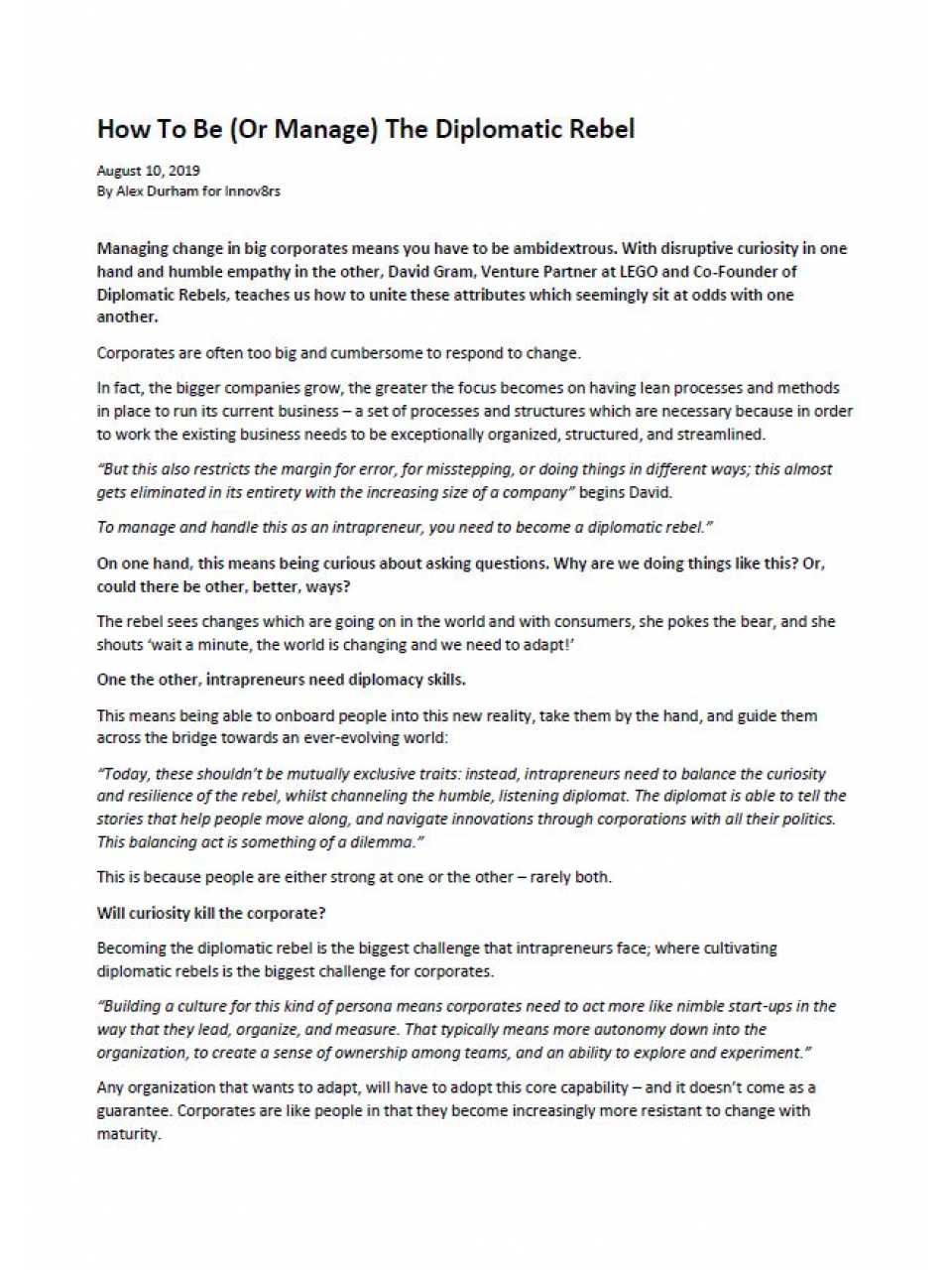 How to be (or manage) the diplomatic rebel