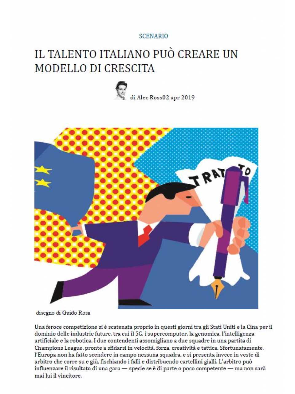 AGGIORNAMENTO PERMANENTEIN PRESENZA
I megatrend tecnologici del prossimo futuro.
Impatti sulla competizione, sulle competenze e sulla leadership