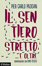 Il sentiero stretto...e oltre