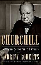 Churchill: walking with destiny