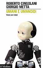 Umani e umanoidi. Vivere con i robot