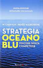 Strategia oceano blu. Vincere senza competere