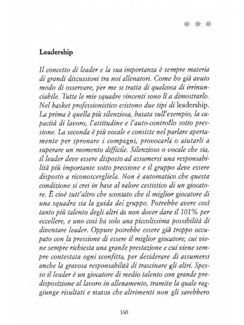 Leadership, 20 marzo, 21 marzo, 28 marzo, Pressione