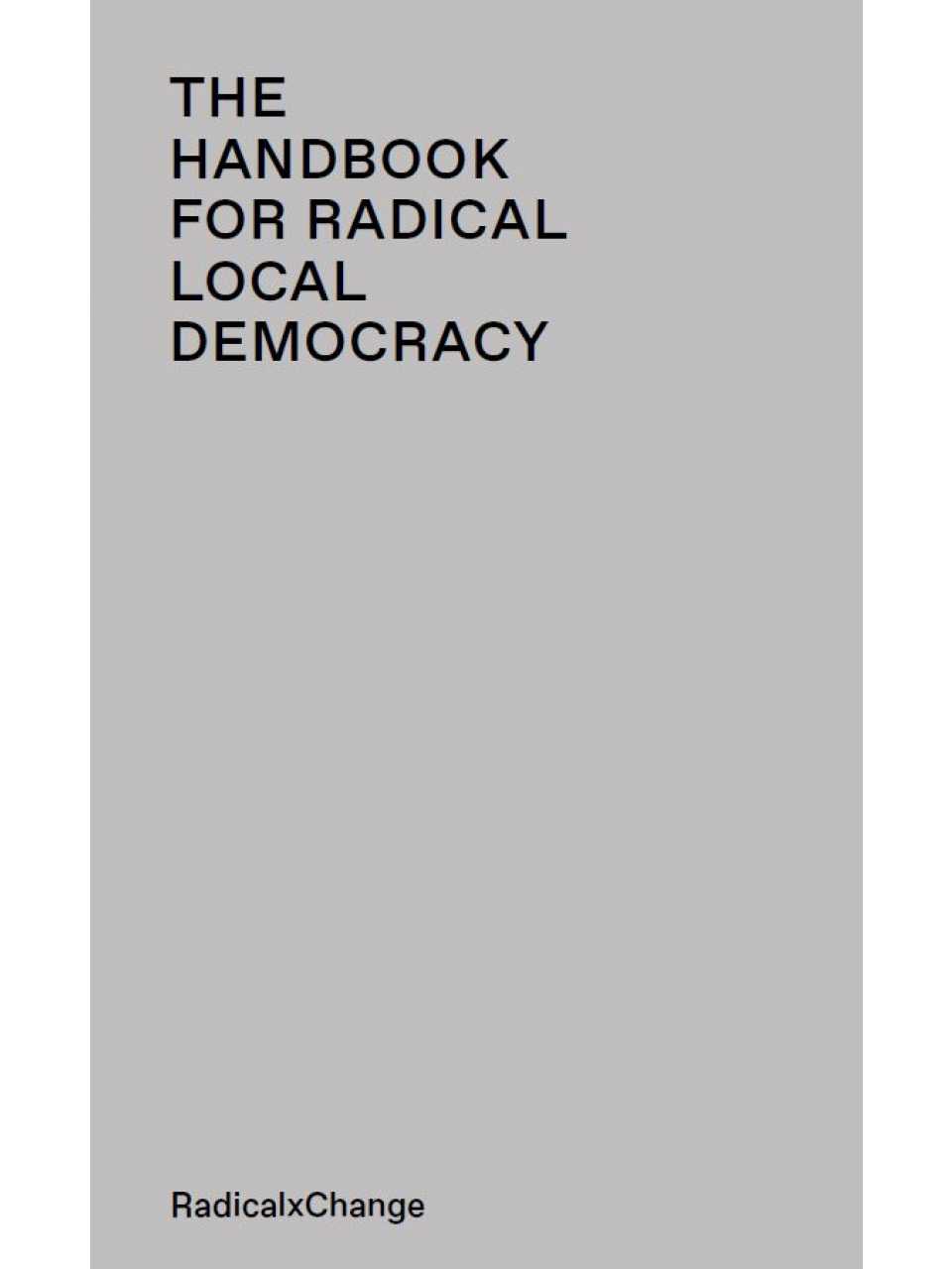 The handbook for radical local democracy