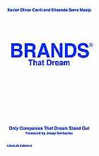 Brands that dream: only companies that dream stand out