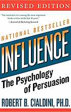 Influence: The Psychology of Persuasion