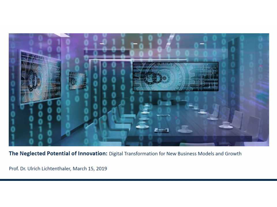 The Neglected Potential of Innovation: Digital Transformation for New Business Models and Growth