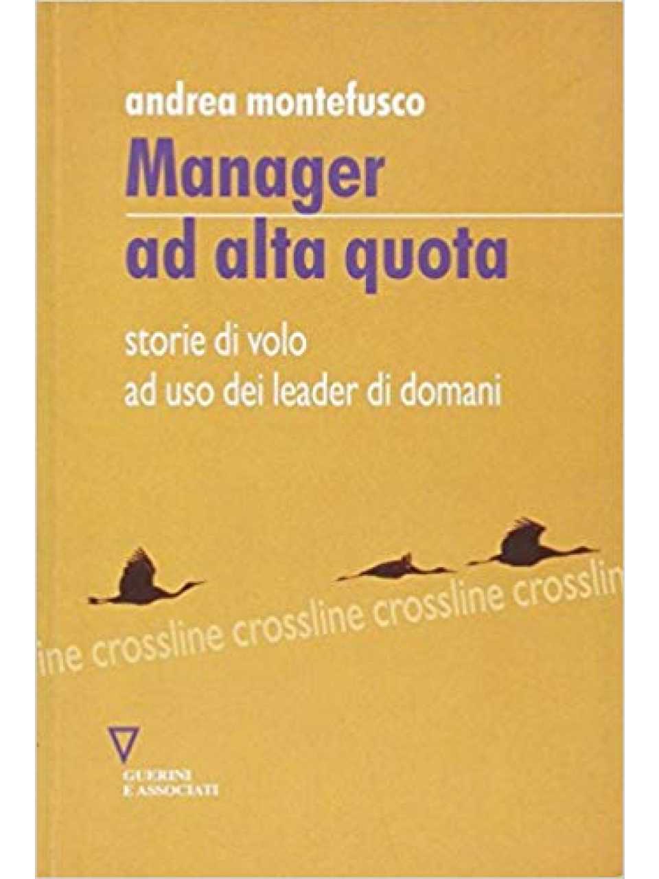 AGGIORNAMENTO PERMANENTEIN PRESENZA
Team working ad alta quota.
Storie di volo ad uso dei leader