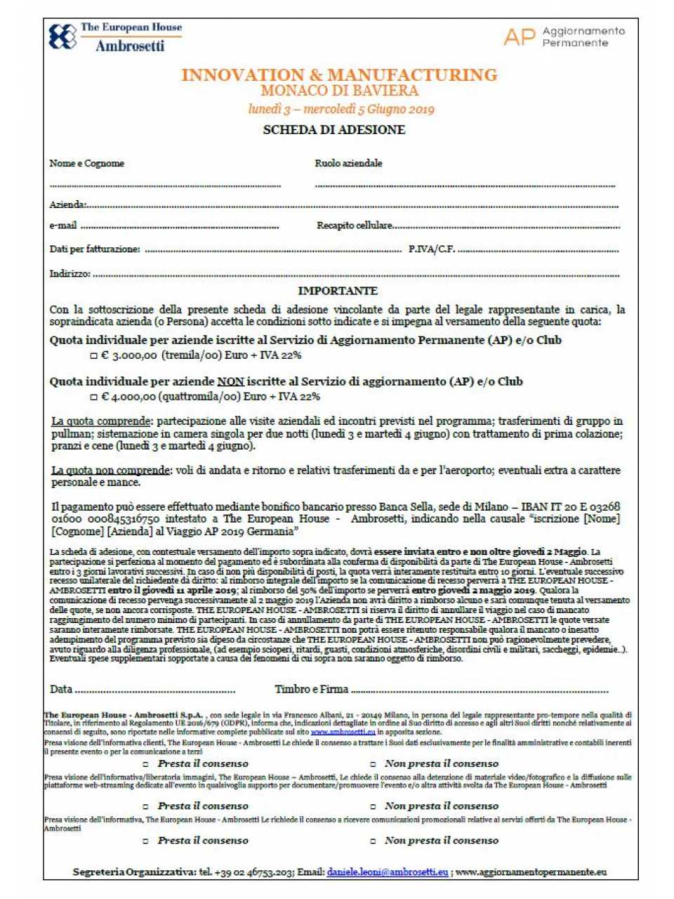 AGGIORNAMENTO PERMANENTEIN PRESENZA
EVENTO FUORI PROGRAMMA
Business Tour – Monaco di Baviera