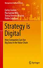 Strategy is digital: how companies can use big data in the value chain