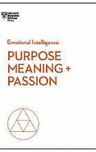 Purpose, Meaning, and Passion
