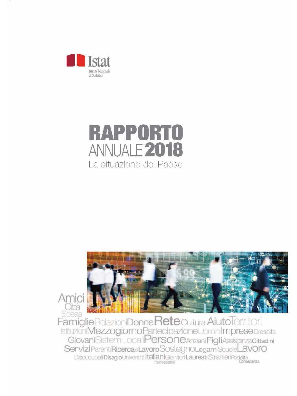 AGGIORNAMENTO PERMANENTEVIA WEBIl Rapporto ISTAT 2018: L’economia italiana e il sistema delle imprese