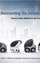 Reinventing the Automobile: Personal Urban Mobility for the 21st Century