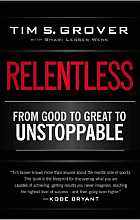 Relentless: From Good to Great to Unstoppable