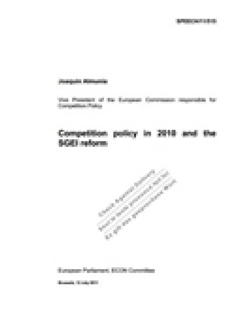 Joaquín Almunia Vice President of the European Commission responsible for Competition Policy Competition policy in 2010 and the SGEI reform European