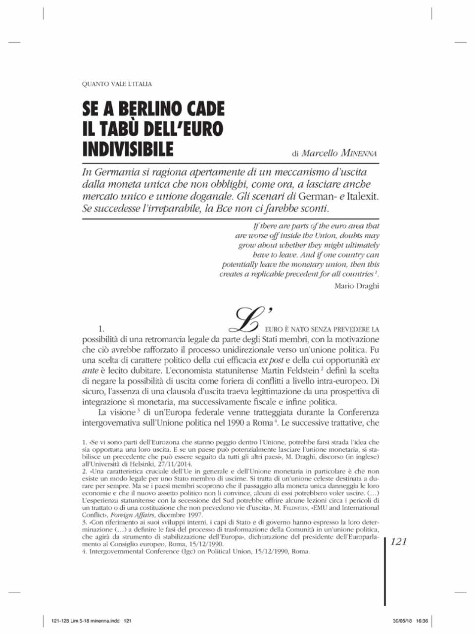 Se a Berlino cade il tabù dell'Euro indivisibile