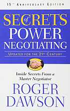 Secrets of Power Negotiating: Inside Secrets from a Master Negotiator