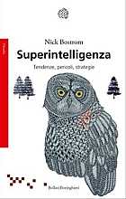 Superintelligenza: Tendenze, pericoli, strategie