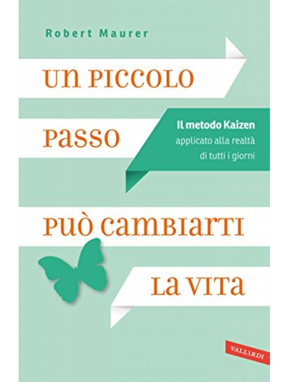 Capitoli tratti da Un piccolo passo può cambiarti la vita