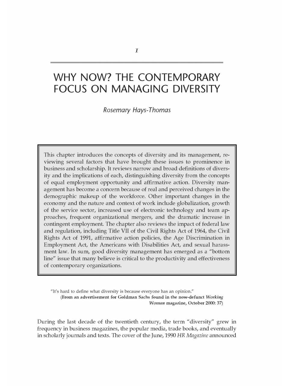 Why now? the contemporary focus on managing diversity