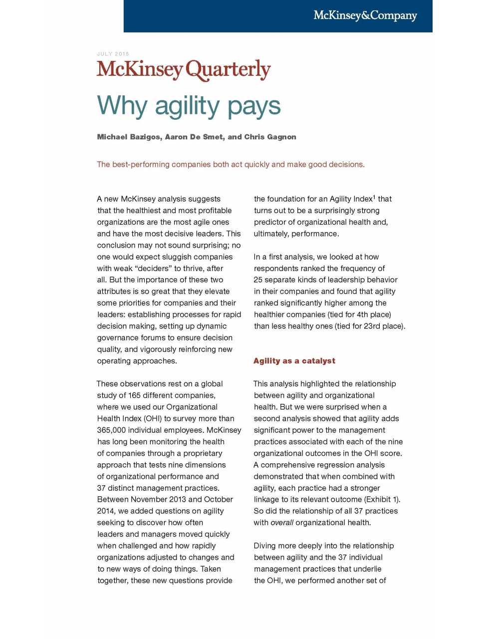 AGGIORNAMENTO PERMANENTEIN PRESENZA
Organization agility: miti e promesse