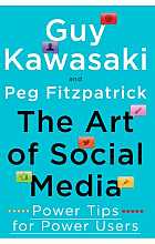The Art of Social Media: Power Tips for Power Users