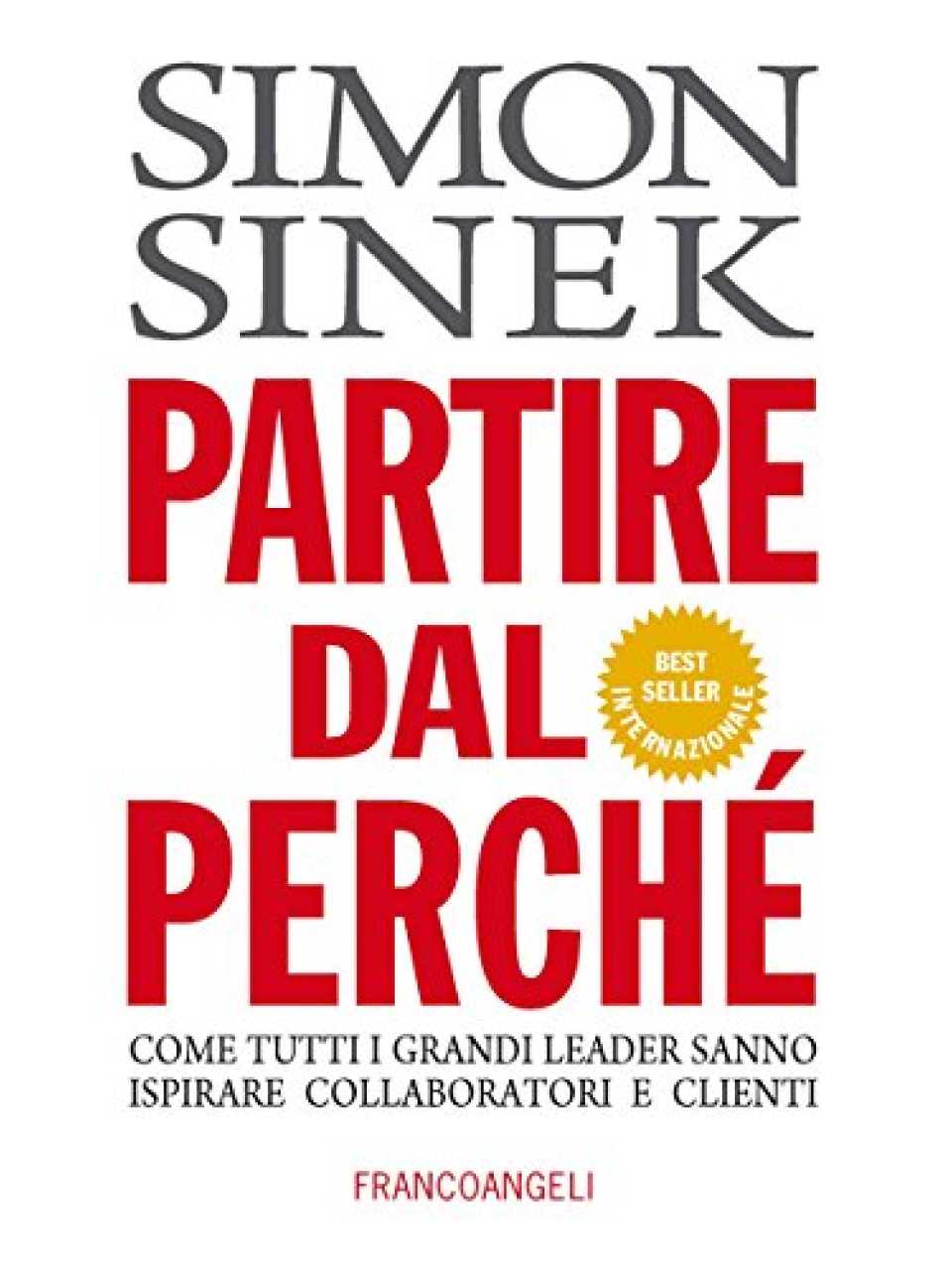 AMBROSETTI MANAGEMENT (*)IN PRESENZA E VIA WEB
Self-leadership: ascolta te stesso per risultati e performance migliori