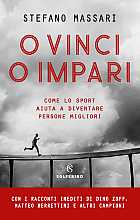 O vinci o impari. Come lo sport aiuta a diventare persone migliori