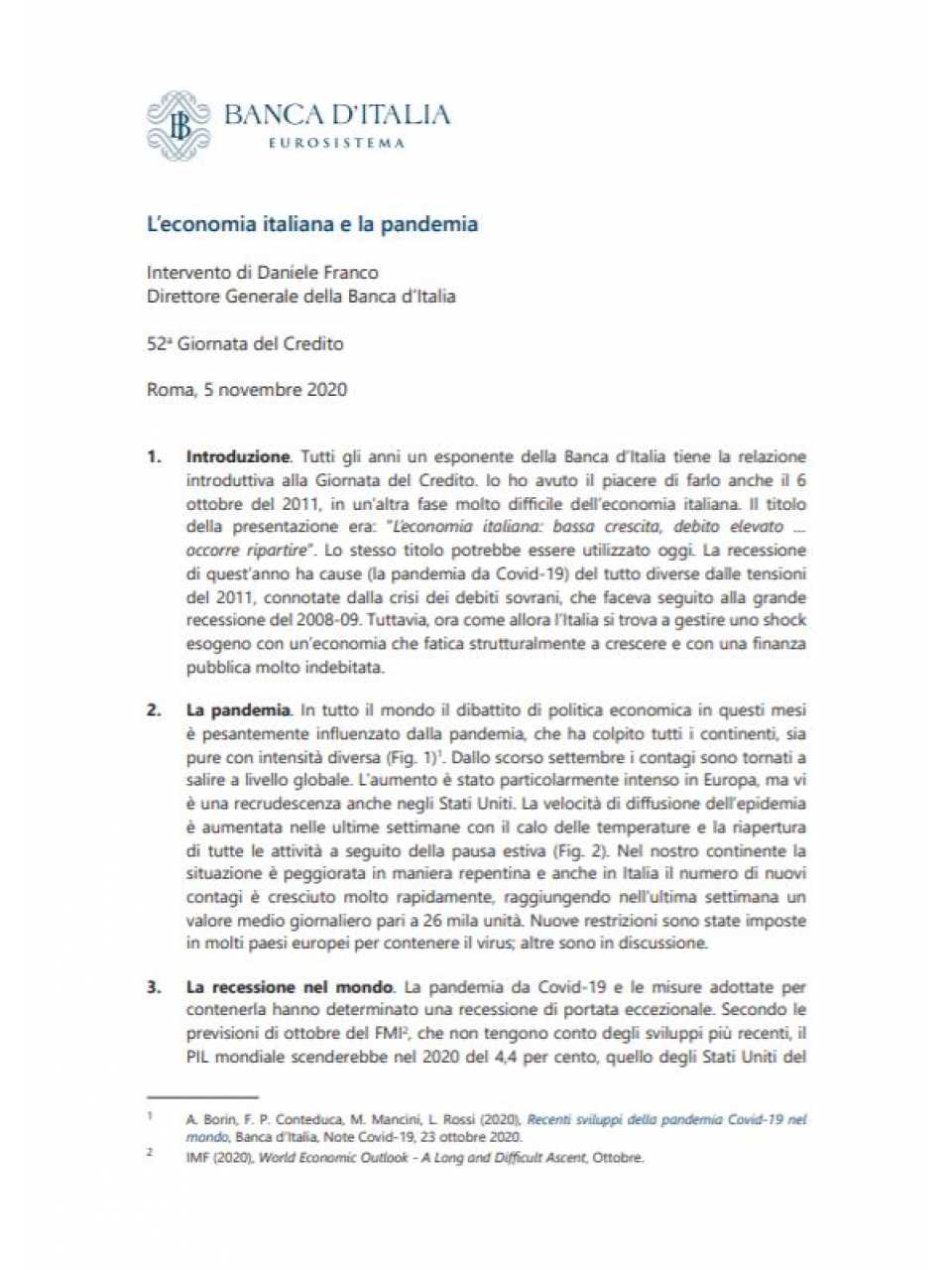 AGGIORNAMENTO PERMANENTEIN PRESENZA E VIA WEBIl nuovo quadro economico italiano: prospettive e opportunità per le aziende
