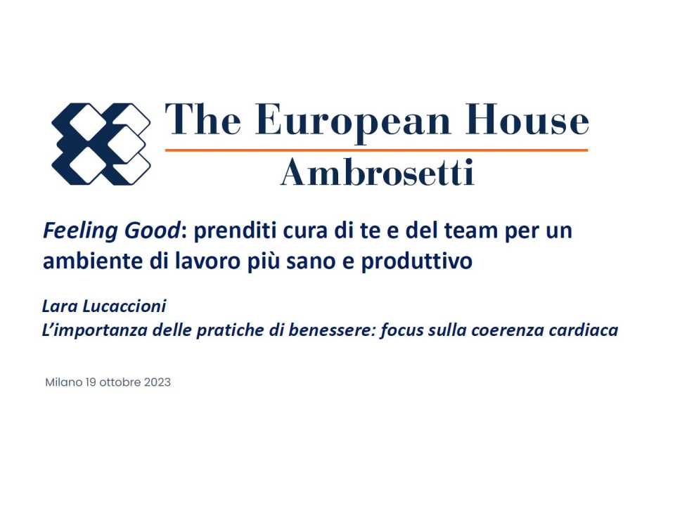 TEHA MANAGEMENT (*)IN PERSON AND VIA WEB
Feeling Good: take care of yourself and the team for a healthier and more productive work environment