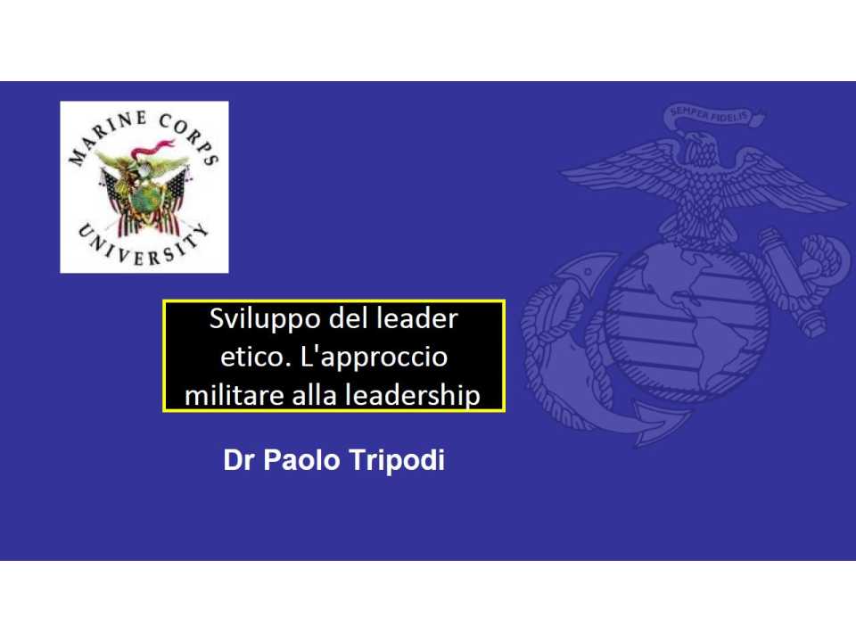 AGGIORNAMENTO PERMANENTEIN PERSON
Developing ethical and effective leadership: military responses to business