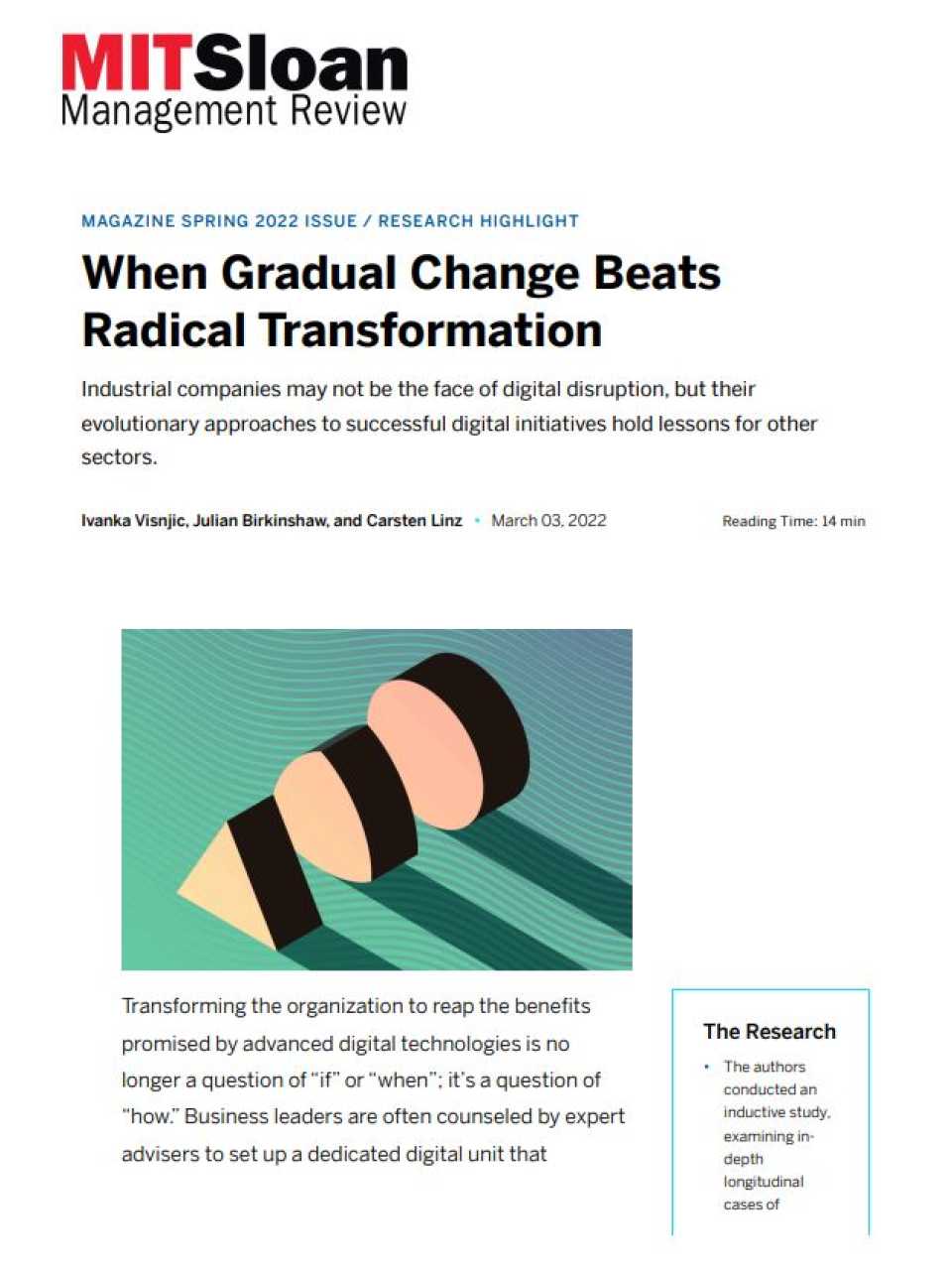 When gradual change beats radical transformation